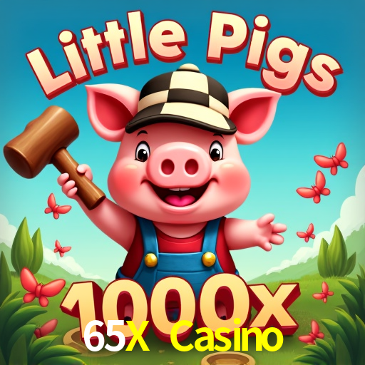 65X Casino